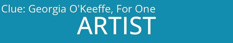 Georgia O'Keeffe, For One