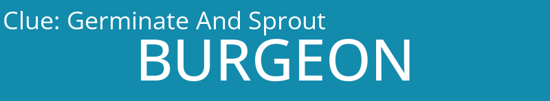 Germinate And Sprout