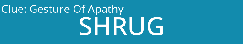 Gesture Of Apathy
