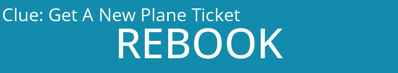 Get A New Plane Ticket