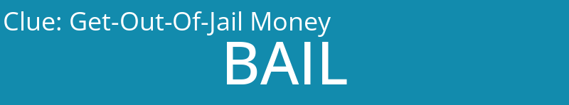 Get-Out-Of-Jail Money