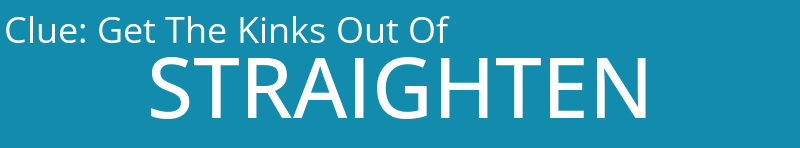 Get The Kinks Out Of