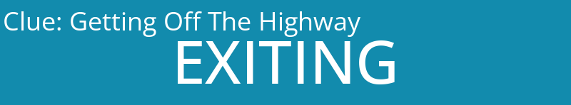 Getting Off The Highway