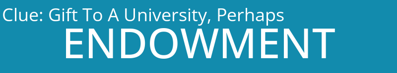 Gift To A University, Perhaps