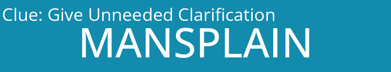 Give Unneeded Clarification