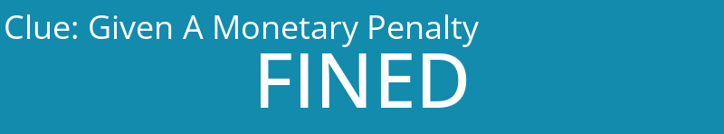 Given A Monetary Penalty