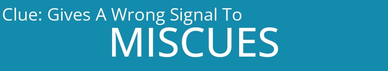 Gives A Wrong Signal To