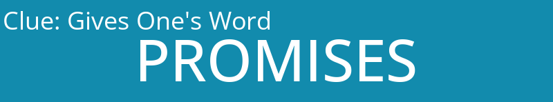 Gives One's Word