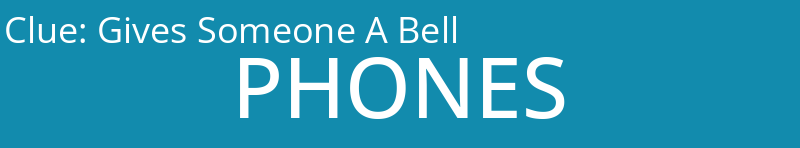 Gives Someone A Bell