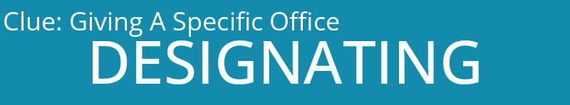 Giving A Specific Office