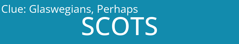 Glaswegians, Perhaps