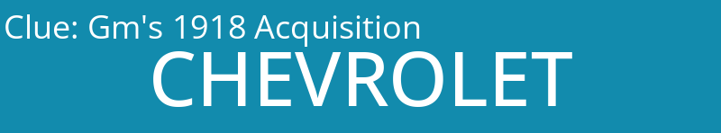 Gm's 1918 Acquisition