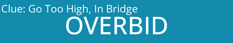 Go Too High, In Bridge