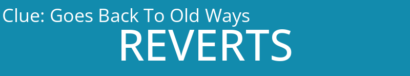 Goes Back To Old Ways