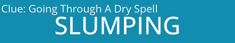Going Through A Dry Spell
