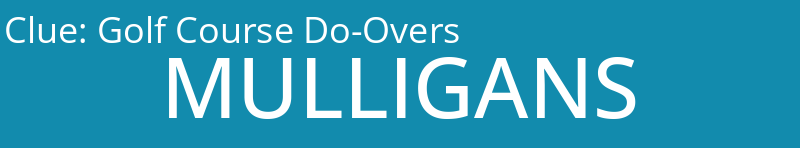 Golf Course Do-Overs