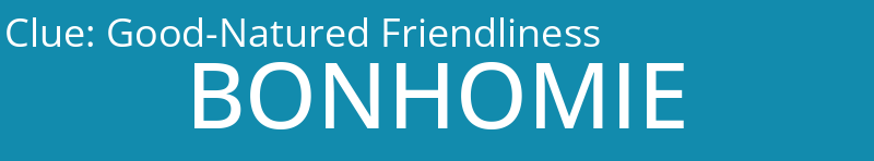 Good-Natured Friendliness