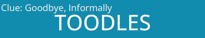 Goodbye, Informally