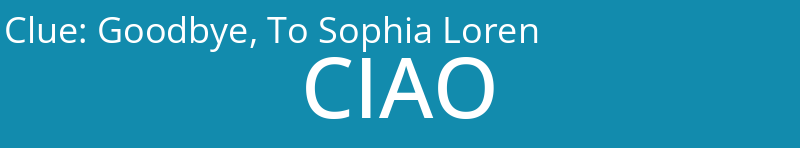Goodbye, To Sophia Loren