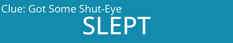 Got Some Shut-Eye