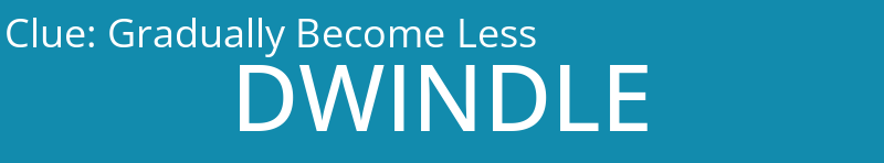 Gradually Become Less