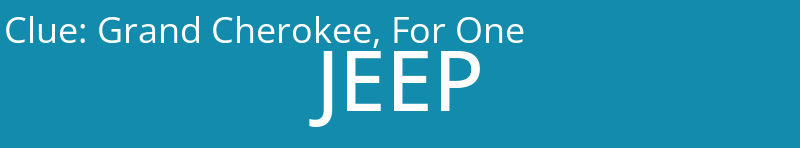 Grand Cherokee, For One