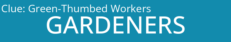 Green-Thumbed Workers