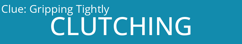 Gripping Tightly