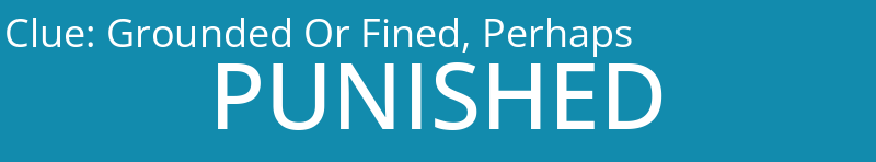 Grounded Or Fined, Perhaps