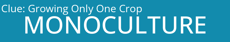 Growing Only One Crop