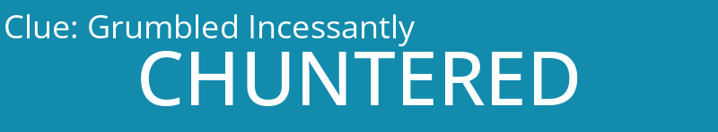 Grumbled Incessantly