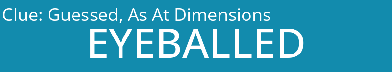 Guessed, As At Dimensions
