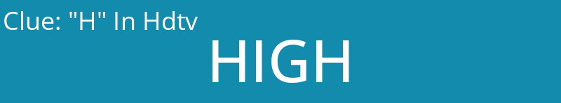 "H" In Hdtv