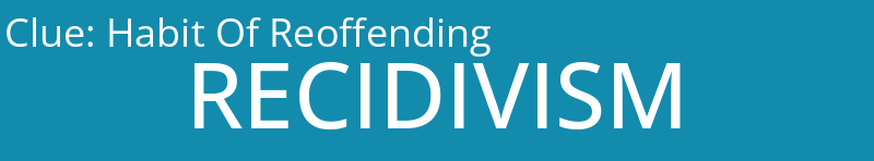 Habit Of Reoffending