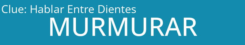 Hablar Entre Dientes