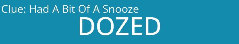Had A Bit Of A Snooze
