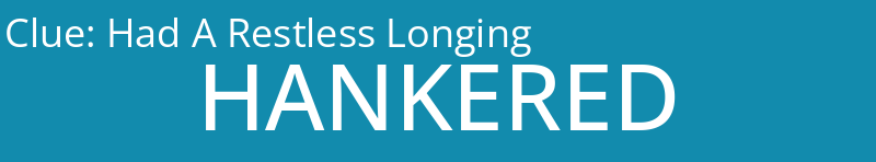 Had A Restless Longing