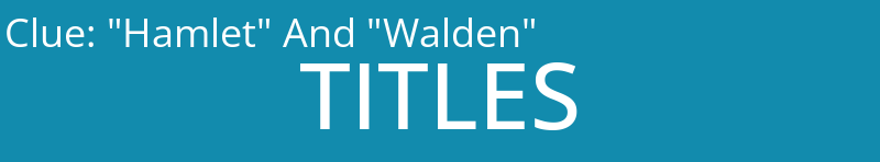 "Hamlet" And "Walden"