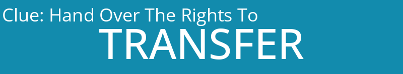 Hand Over The Rights To