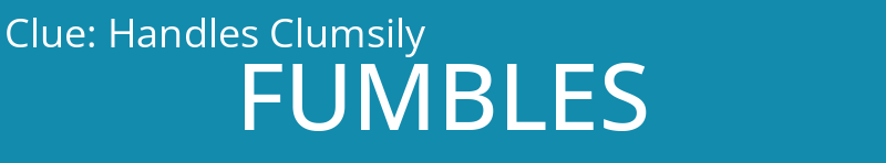 Handles Clumsily