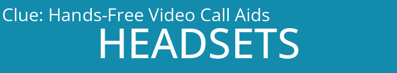Hands-Free Video Call Aids