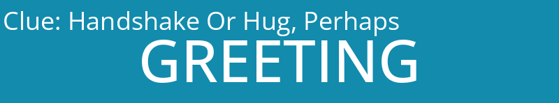 Handshake Or Hug, Perhaps