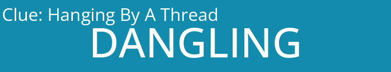 Hanging By A Thread