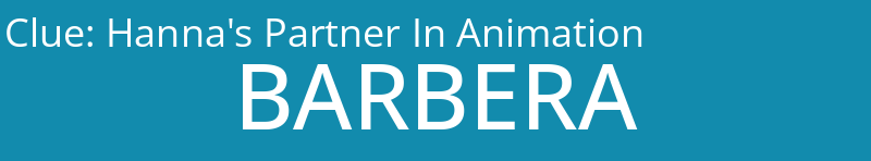 Hanna's Partner In Animation