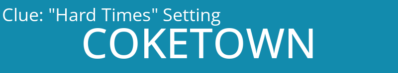 "Hard Times" Setting