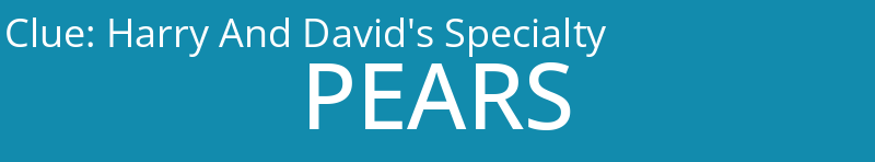 Harry And David's Specialty