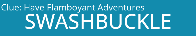 Have Flamboyant Adventures