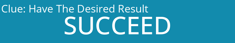 Have The Desired Result