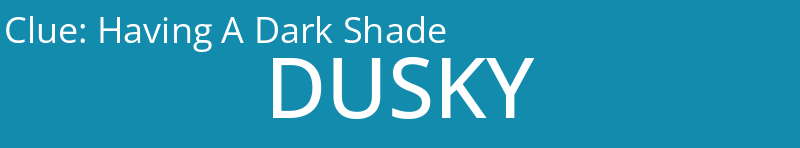 Having A Dark Shade