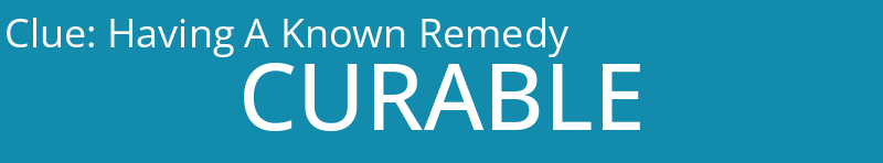 Having A Known Remedy